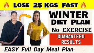 Magical Winter Diet Plan For Weight Loss Without EXERCISE  Lose 25 Kgs Very Easily  Eat Full Day