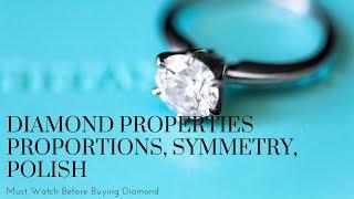 Diamond Properties Part 1 | Must Watch Before Buying A Diamond