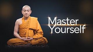 Master Yourself ️ | Buddhism | Buddhist Teachings