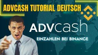 ADVCASH Tutorial Deutsch / Wie funktioniert ADVCASH ? Wie zahle ich via SEPA bei Binance ein ?