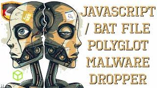 JavaScript / Bat File Polyglot Malware Dropper