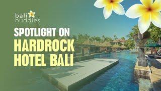 Spotlight on HardRock Hotel Bali