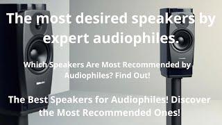 Audiophiles Recommend! The Speakers That Will Transform Your Sound... the picture...