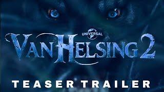 Van Helsing 2 - Teaser Trailer (2025) | Hugh Jackman