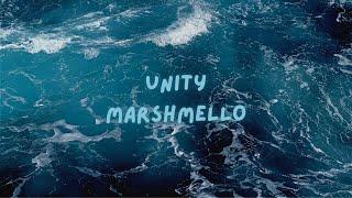 [1 Hour] Marshmello - Unity