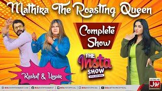 The Mathira Show | Kashaf Ansari And Umair Mughal | Roasting Queen Mathira | 12th December 2021