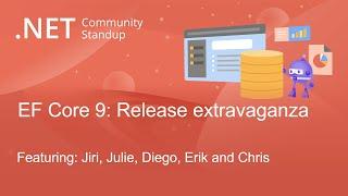 .NET Data Community Standup - EF Core 9: Release extravaganza