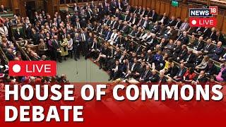 UK Prime Minister Keir Starmer And Lawmakers Debate In House Of Commons | UK Parliament LIVE | N18G