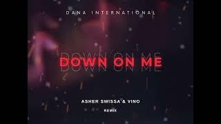 Dana International - Down On Me (ASHER SWISSA & VINO  RMX)