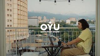 Qazaq playlist vol.4 | OYU