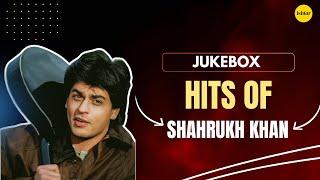  Celebrating SRK's Birthday | The Ultimate Shah Rukh Khan Hits Jukebox