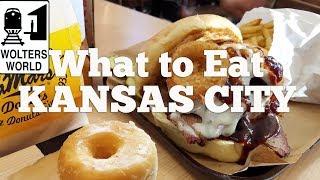 Kansas City - What to Eat in Kansas City