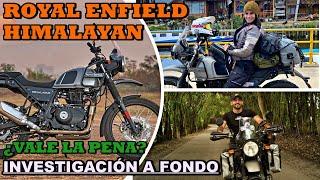 ROYAL ENFIELD HIMALAYAN| ¿BUENA O MALA?| INVESTIGACIÓN A FONDO|