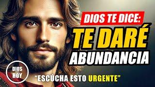 DIOS TE DICE HOY DEDÍCALE ESTOS MINUTOS A DIOS, LLEGARÁ ABUNDANCIA A TU VIDA, QUIERO QUE SEAS FELIZ