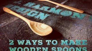 2 Ways To Make Wooden Spoons