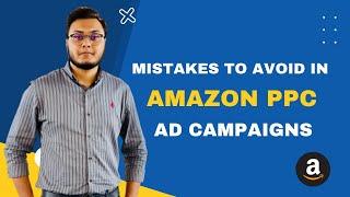 Amazon PPC tips and tricks | Mistakes to avoid in Amazon PPC