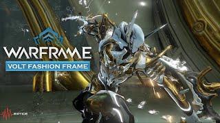 WARFRAME 2022: Volt Fashion Frame