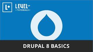 Drupal 8 Basics - Series Introduction