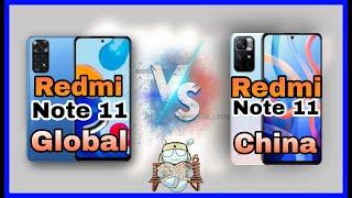 Xiaomi REDMI NOTE 11 GLOBAL VS REDMI NOTE 11 CHINA Which is better? GLOBAL VERSION CHINESE VERSION 