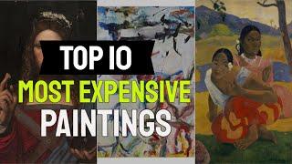 Top 10 Most Expensive Paintings in The World