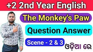 The Monkey's Paw Questions And Answers Unit 2 & 3 | +2 2nd Year English | CHSE Odisha