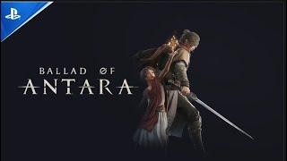 BALLAD OF ANTARA PS5 GAME TRAILER