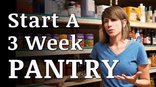 Start a 3 WEEK Prepper Food Pantry