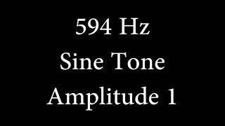 594 Hz Sine Tone Amplitude 1