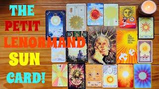 Everything you need to know about the Petit Lenormand Sun card!