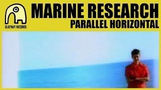 MARINE RESEARCH - Parallel Horizontal [Official]