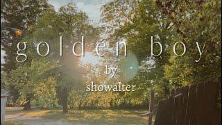 showalter - Golden Boy [Official Music Video] - showalter records 2022 - folk, indie, diy