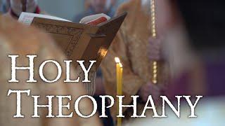 Glimpses of Our Theophany—The Close of the Orthodox Christmas Season