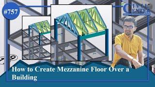 Tekla Structural Designer || How to Create a Mezzanine Floor Over a RCC Building