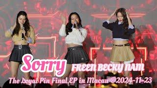 Freenbecky with Nam - Sorry. 20241123 @The Loyal Pin Final Ep in Macau