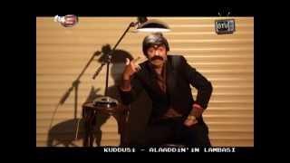 ÖTV KUDDUSİ (ALAADDİN'İN SİHİRLİ LAMBASI) BÖLÜM 37