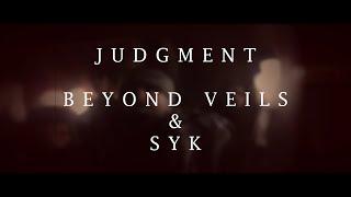 Beyond Veils & SYK - Judgment (Official Music Video)