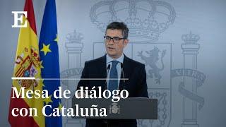 Sigue en directo la rueda de prensa de Bolaños tras la Mesa de Diálogo con Cataluña | EL PAÍS