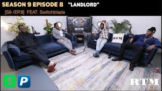 Switchblade ”GIGGS STOLE MY NAME AND I’M NOT HAVING IT!!”RTM Podcast Show S9 Ep8 (Landlord)