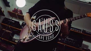 Gauss Tape Echo - Official Product Video