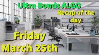 UB Ultra Bonds Futures ALGO trading recap of the day