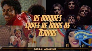 OS MAIORES CLIPES DA HISTÓRIA DA MÚSICA