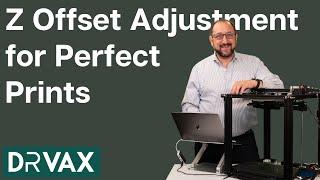 Z Offset Adjustment for Perfect 3d Print Adhesion