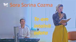 Sora Sorina Cozma - Te-am întâlnit odată [Seria Muzica Creștină Live]