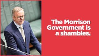 The Morrison Government is a shambles