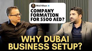 How To Open A Company In Dubai? | Wali Khan