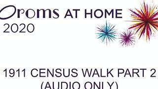 1911 Census Walk Part 2 (Audio Only)