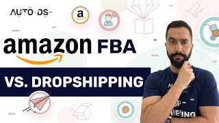 Amazon FBA vs Dropshipping - Which Is Best For Sellers? Pros & Cons 