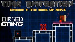 Time Distortion: Episode 1 | The Book Of MHV5