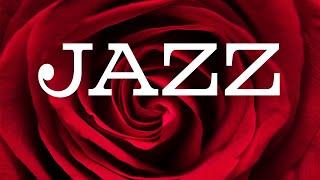 JAZZ & Roses - Smooth Night Piano & Sax Jazz Music - Chill Out Music