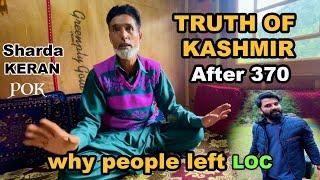 TRUTH OF KASHMIR AND KASHMIRI'S AFTER 370 | POK | SHARDA | KERAN | Ep-14